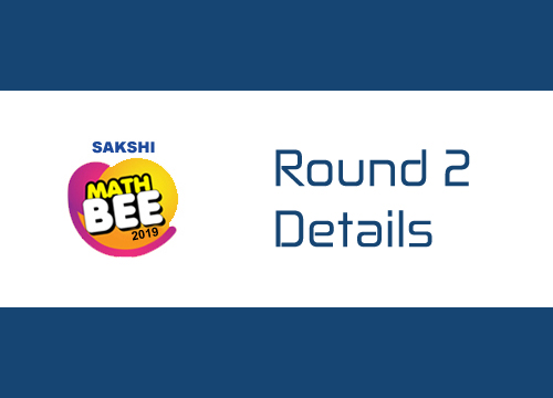 Sakshi Math Bee - 2019 Round 2 Details